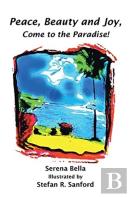 Peace, Beauty And Joy, Come To The Paradise!