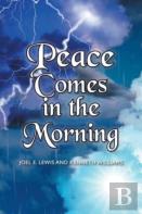 Peace Comes In The Morning