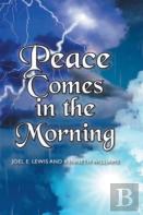 Peace Comes In The Morning