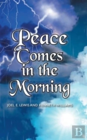 Peace Comes In The Morning