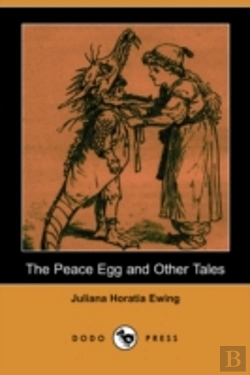 Bertrand.pt - Peace Egg And Other Tales (Dodo Press)
