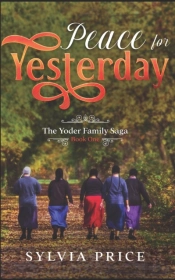 Peace For Yesterday (An Amish Romance)