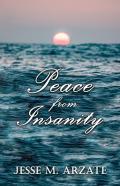 Peace From Insanity