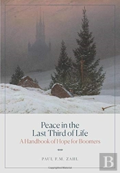 Peace In The Last Third Of Life: A Handb