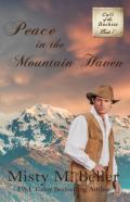 Peace In The Mountain Haven