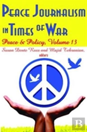 Peace Journalism In Times Of War