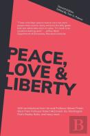 Peace, Love & Liberty