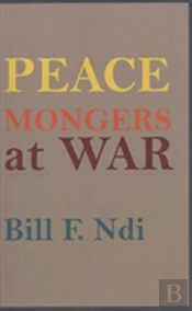 Peace Mongers At War