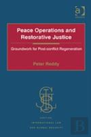 Peace Operations And Restorative Justice