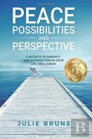 Peace, Possibilities And Perspective