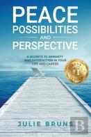 Peace, Possibilities And Perspective