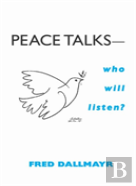 Peace Talksâ€”Who Will Listen?