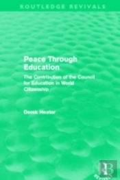 Peace Through Education (Routledge Revivals)