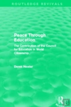 Bertrand.pt - Peace Through Education (Routledge Revivals)
