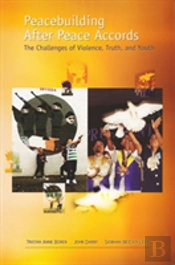 Peacebuilding After Peace Accords