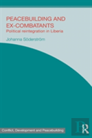 Peacebuilding And Ex-Combatants