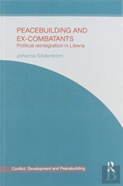 Peacebuilding And Ex-Combatants
