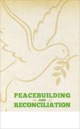 Peacebuilding And Reconciliation