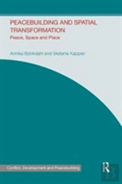 Peacebuilding And Spatial Transformation
