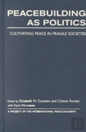 Peacebuilding As Politics