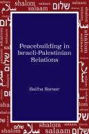 Peacebuilding In Israeli-Palestinian Relations