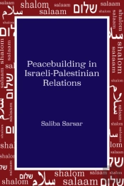 Peacebuilding In Israeli-Palestinian Relations