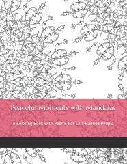 Peaceful Moments With Mandalas