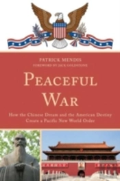 Peaceful War How The Chinese