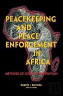 Peacekeeping And Peace Enforcement In Africa
