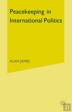 Bertrand.pt - Peacekeeping In International Politics