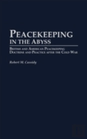 Peacekeeping In The Abyss
