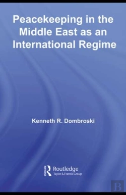 Bertrand.pt - Peacekeeping In The Middle East As An International Regime
