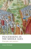 Peacemaking In The Middle Ages