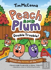 Peach And Plum: Double Trouble! (A Graphic Novel)