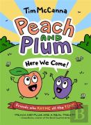 Peach And Plum: Here We Come!