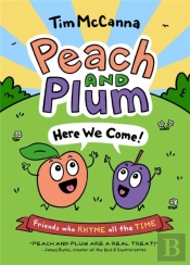 Peach And Plum: Here We Come!