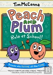 Peach And Plum: Rule At School! (A Graphic Novel)