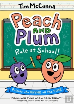 Bertrand.pt - Peach And Plum: Rule At School! (A Graphic Novel)