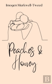 Peaches And Honey