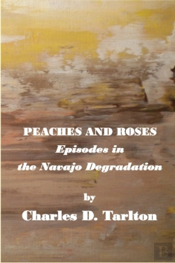 Bertrand.pt - Peaches And Roses- Episodes In The Navajo Degradation