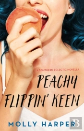 Peachy Flippin' Keen