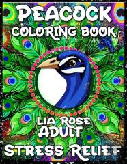 Peacock Coloring Book Adult Stress Relief