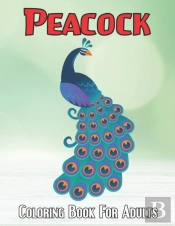Peacock Coloring Book For Adults