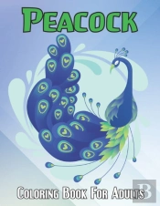 Peacock Coloring Book For Adults
