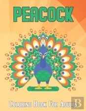 Peacock Coloring Book For Adults