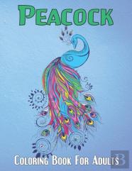 Peacock Coloring Book For Adults