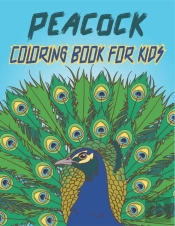 Peacock Coloring Book For Kids