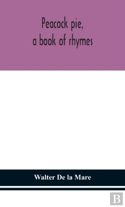 Bertrand.pt - Peacock Pie, A Book Of Rhymes