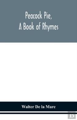 Bertrand.pt - Peacock Pie, A Book Of Rhymes