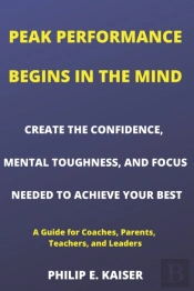 Peak Performance Begins In The Mind